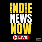 Indie News Now LIVE by Indie