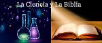 LA CIENCIA Y LA BIBLIA