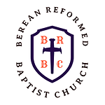 Berean Reformed Baptist Church