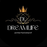 Dream life entertainment