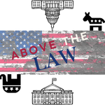 Above The Law: Subverting The Constitution