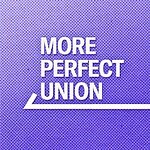 More Perfect Union