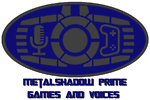 Metalshadow Prime Games and Voices