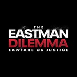 The Eastman Dilemma