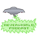 Neverworld Podcast