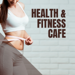 Health & Fitness Cafe