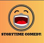 Storytime Comedy: