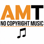 AMT No Copyright Music | Free Background Music for Creators