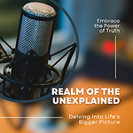 Realm of the Unexplained: Delving into Life's Bigger Picture