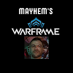 Mayhem's Warframe