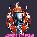 AccordingToTayPodcast