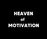 Heaven of Motivation