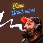 Flow Good Vibes