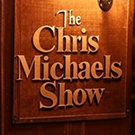 The Chris Michaels Show