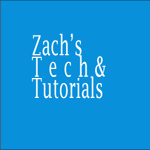 Zach's Tech and Tutorials