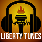 The Liberty Tunes Podcast