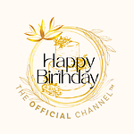 The Official™ Happy Birthday Channel