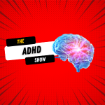 The ADHD Show