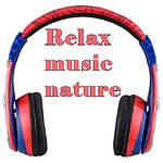 Relax, music and nature...