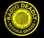 The Radio Deadly Show