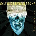 Lyrics By Albeecha Official Music Lyrics