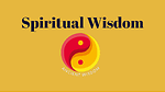 Spiritual Wisdom