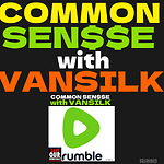 Common Sen$$e with Vansilk