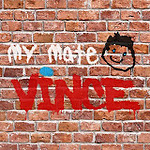 MyMateVinceClipsDaily2025