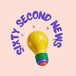 Sixty Second News