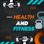 Health And Fitness