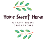 Home Sweet Home Craft Room Creations