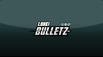 Vidz by Lohki BulletZ