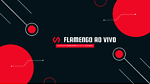 FLAMENGO AO VIVO