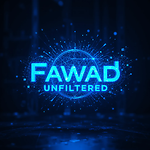 Fawad Unfiltered