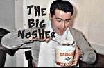 The Big Nosher