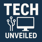 Tech Unveiled