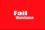 FailWarehouse