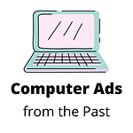 Computer Ads from the Past
