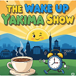 The Wake Up Yakima Show
