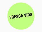 Fresca Vids