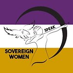 Sovereign Women Speak