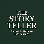 The Story Teller – Heartfelt Stories & Life Lessons