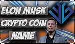 Elon Musk cryptomania name