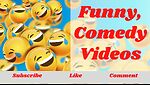 Funny Comedy Videos