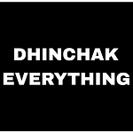 Dhinchak Everything