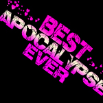 Best Apocalypse Ever