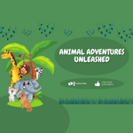 "Animal Adventures Unleashed"