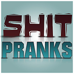 Shit Pranks