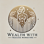 wealthwithfacelessmarketing