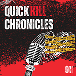 Quick Kill Chronicles